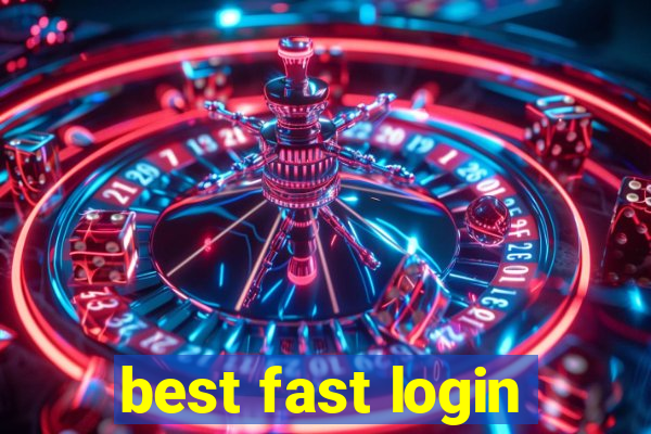 best fast login